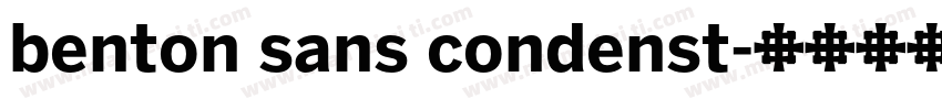 benton sans condenst字体转换